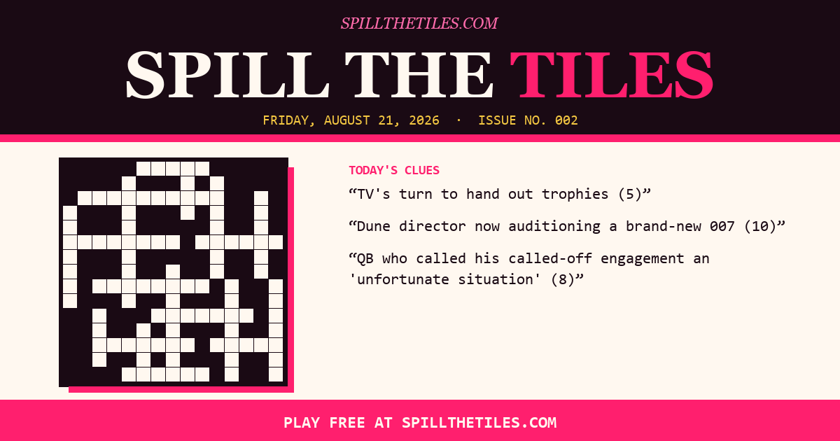 Spill the Tiles crossword for Friday, August 21, 2026